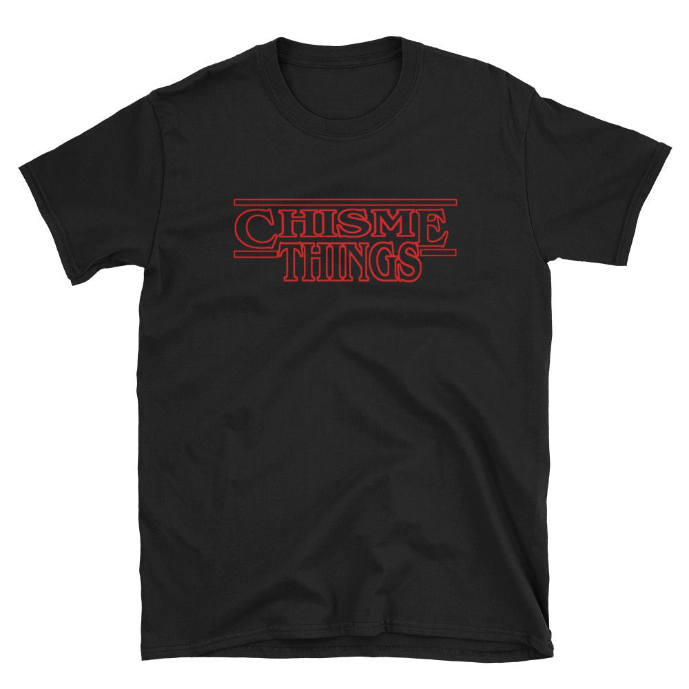 CHISME THINGS T-shirt