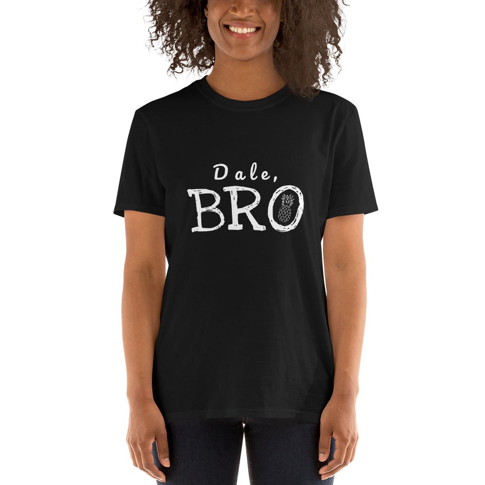 Dale, Bro T-shirt